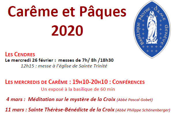 Carême et Pâques à la Basilique -ANNULATION jusqu’à nouvel avis des rendez-vous programmés à la basilique
